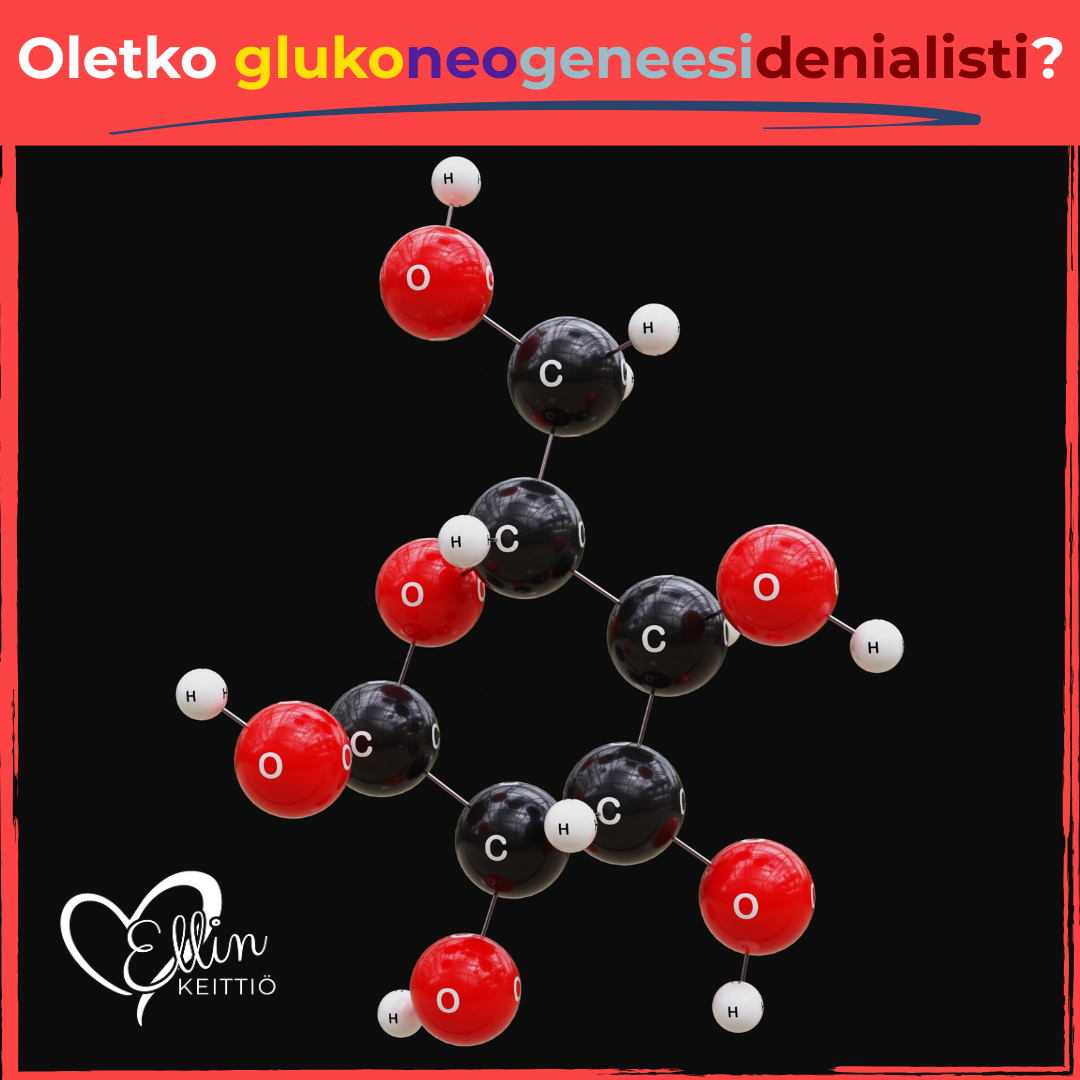 Oletko glukoneogeneesidenialisti?